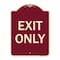 Signmission Designer Series Parking Lot Exit Only, Burgundy Heavy-Gauge Alum Sign, 18" L, 24" H, BU-1824-23423 A-DES-BU-1824-23423 - alternate 1